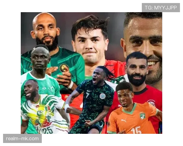 非洲杯最佳阵容揭晓，群星闪耀提升赛事竞争力